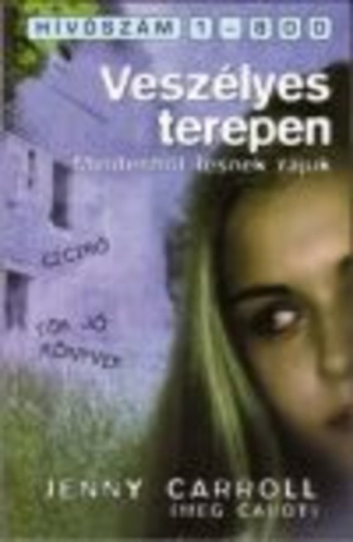 VESZÉLYES TEREPEN