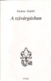 A SZIVÁRGÁSBAN