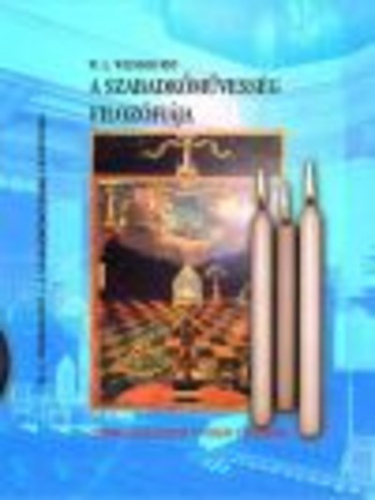 A SZABADKŐMŰVESSÉG FILOZÓFIÁJA