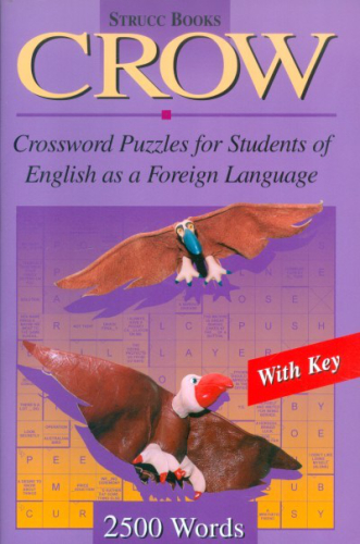 CROW 4. SZINT /CROSSWORD PUZZLES FOR STUDENTS OF ENGLISH AS A FOREIGN LANGUAGE - 2500 WORDS WITH KEY
