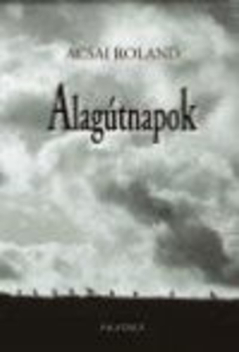 Alagútnapok