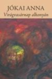 VIRÁGVASÁRNAP ALKONYÁN