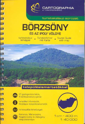 *Börzsöny és az Ipoly völgye turistakalauz (1:40 000) /Turistakalauz-sorozat