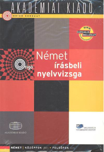 NÉMET ÍRÁSBELI NYELVVIZSGA /ORIGÓ