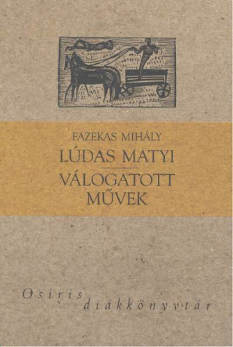 *Lúdas Matyi /Válogatott művek