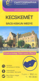 *Kecskemét várostérkép (1:15 000) /Várostérkép-sorozat