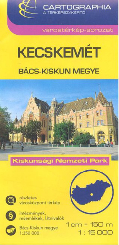 *Kecskemét várostérkép (1:15 000) /Várostérkép-sorozat
