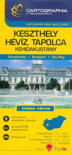 *Keszthely, Hévíz, Tapolca, Kehidakustány várostérkép /Várostérkép-sorozat