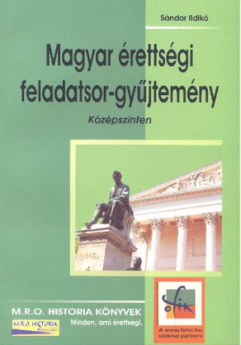 Magyar érettségi feladatsor-gyűjtemény /Középszinten