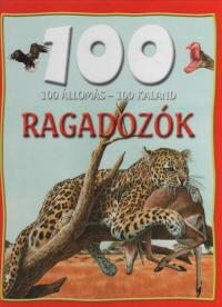100 állomás - 100 kaland - Ragadozók
