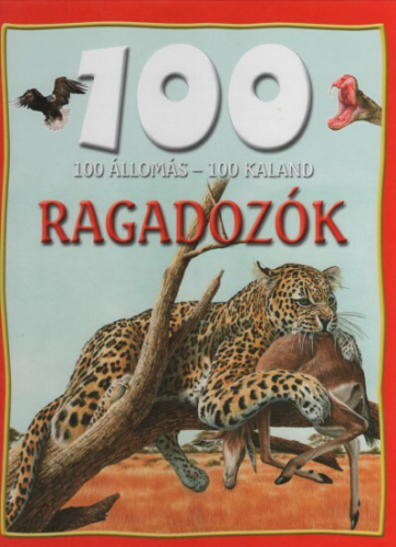 100 állomás - 100 kaland - Ragadozók