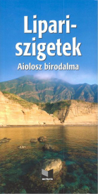 LIPARI-SZIGETEK /AIOLOSZ BIRODALMA
