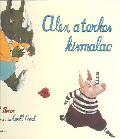 Alex, a torkos kismalac