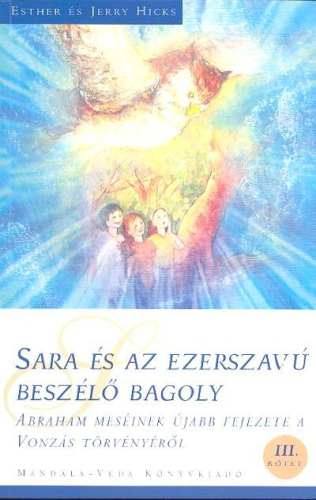 SARA ÉS AZ EZERSZAVÚ BESZÉLŐ BAGOLY /III. KÖTET