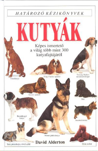 Kutyák /Határozó kézikönyvek