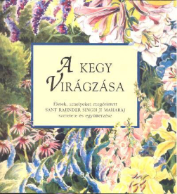A KEGY VIRÁGZÁSA