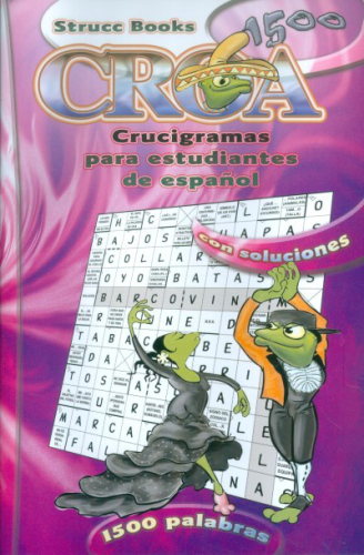 CROA 1500 /CRUCIGRAMAS PARA ESTUDIANTES DE ESPANOL - 1500 SZÓVAL
