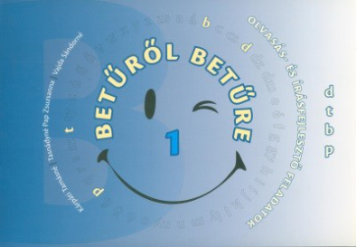 *Betűről betűre 1. - Olvasás- és írásfejlesztő feladatok - d, t, b, p