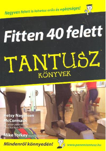 Fitten 40 felett /Tantusz könyvek