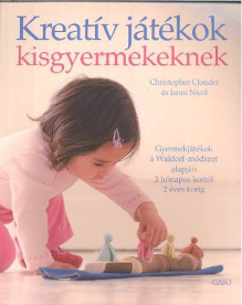 Kreatív játékok kisgyermekeknek