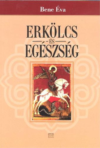 ERKÖLCS ÉS EGÉSZSÉG
