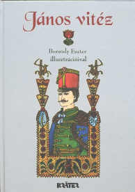 János vitéz /Magyar népmesék 10.