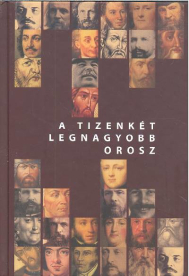 A TIZENKÉT LEGNAGYOBB OROSZ