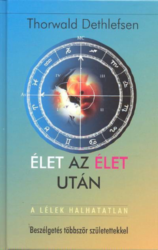 ÉLET AZ ÉLET UTÁN - A LÉLEK HALHATATLAN /BESZÉLGETÉS TÖBBSZÖR SZÜLETETTEKKEL