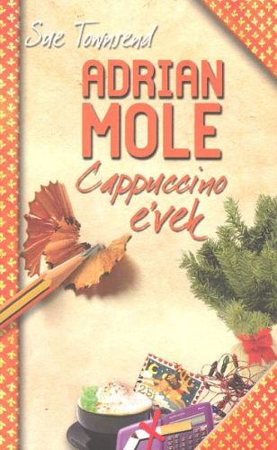 Adrian Mole /Cauppuccino évek