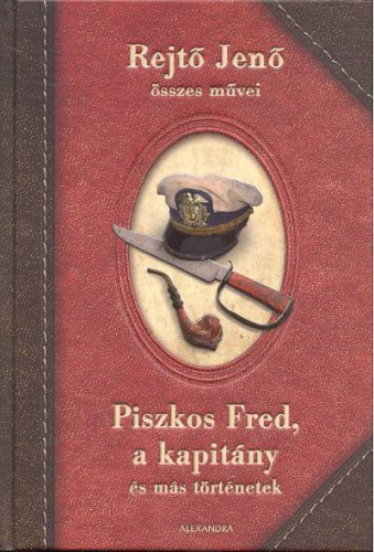 Piszkos Fred, a kapitány és más történetek