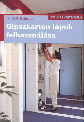 Gipszkarton lapok felhasználása /Mestermunka