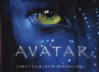 AVATAR - JAMES CAMERON VARÁZSLATOS VILÁGA