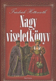 Nagy viseletkönyv /akció