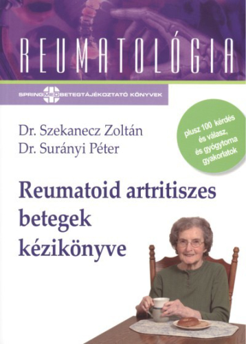 Reumatoid artritiszes betegek kézikönyve /Reumatológia
