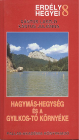 HAGYMÁS-HEGYSÉG ÉS A GYILKOS-TÓ KÖRNYÉKE /ERDÉLY HEGYEI 8.