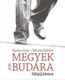 MEGYEK BUDÁRA /ÚJLIPÓTKÖTET