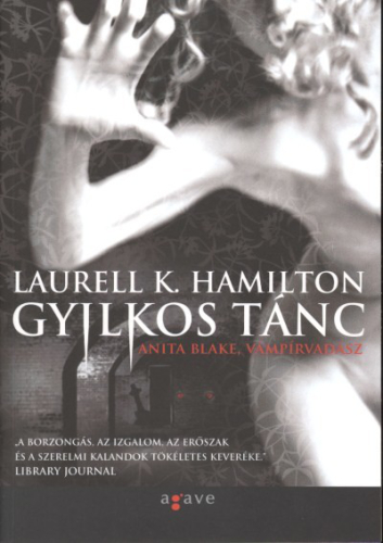 Gyilkos tánc /Anita Blake, vámpírvadász 06.