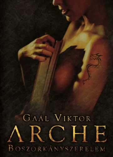 ARCHE I. /BOSZORKÁNYSZERELEM