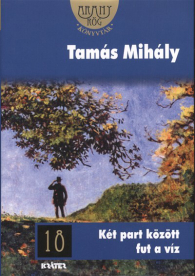 Két part között fut a víz /Aranyrög könyvtár 18.