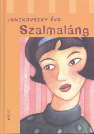 *Szalmaláng
