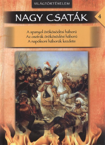 NAGY CSATÁK 04. /VILÁGTÖRTÉNELEM 1693-1797.