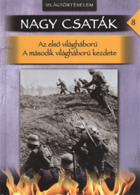 NAGY CSATÁK 08. /VILÁGTÖRTÉNELEM 1914-1942.