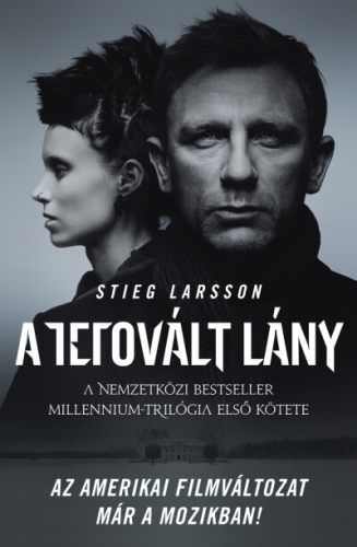 A tetovált lány /Millennium trilógia i. (filmes borítóval)