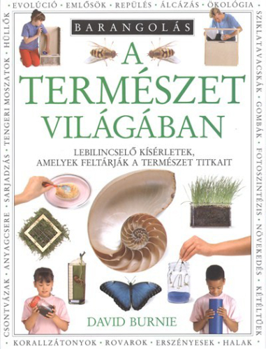 BARANGOLÁS A TERMÉSZET VILÁGÁBAN