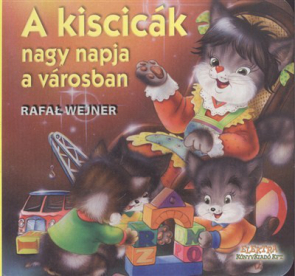 A KISCICÁK NAGY NAPJA VÁROSBAN