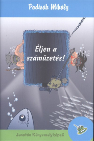 ÉLJEN A SZÁMŰZETÉS!