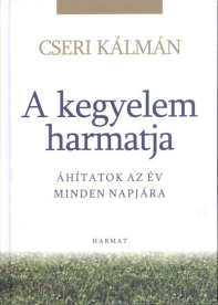 A kegyelem harmatja /Áhítatok az év minden napjára