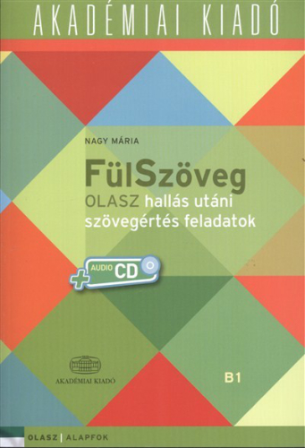 *Fülszöveg - Olasz hallás utáni szövegértés feladatok