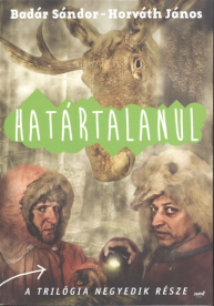 Határtalanul /A trilógia negyedik része