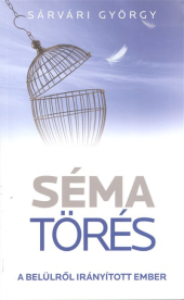 Séma törés /A belülről irányított ember